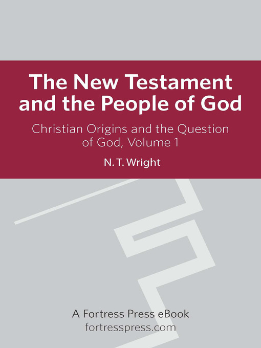 Title details for Christian Origins and the Question of God, Volume 1 by N. T. Wright - Wait list